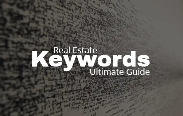 Ultimate Guide to Real Estate Keywords (+ 105 Ideas)