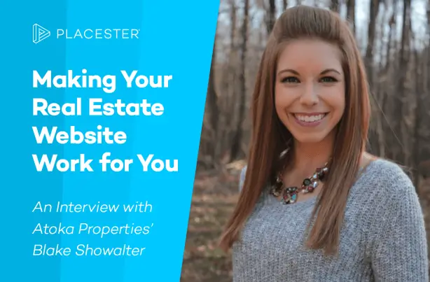 Making Your Real Estate Website Work for You: Realtor Marketing Tips from Blake Showalter